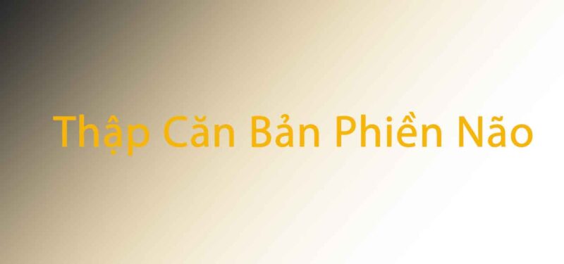 Thập Căn Bản Phiền Não